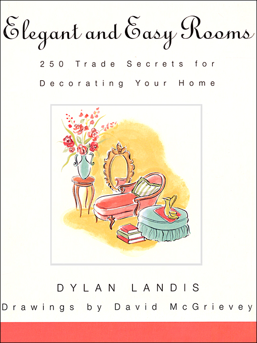 Title details for Elegant and Easy Rooms by Dylan Landis - Available